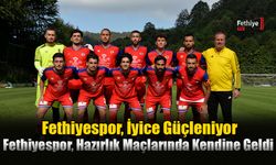 Fethiyespor, İyice Güçleniyor