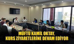 Müftü Kamil Oktay, Kurs Ziyaretlerine Devam Ediyor