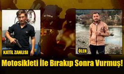 Motosikleti İle Bırakıp Sonra Vurmuş