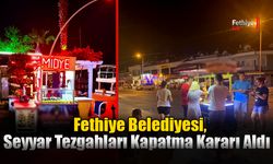 Fethiye Belediyesi, Seyyar Tezgahları Kapatma Kararı Aldı