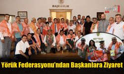 Yörük Federasyonu’ndan Başkanlara Ziyaret