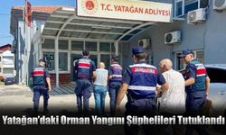 Yatağan’daki Orman Yangını Şüphelileri Tutuklandı