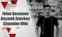 Yolun Karşısına Geçmek İsterken Canından Oldu