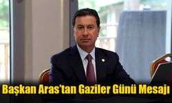 Başkan Aras’tan Gaziler Günü Mesajı