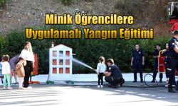 Minik Öğrencilere Uygulamalı Yangın Eğitimi