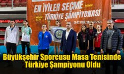 Büyükşehir Sporcusu Masa Tenisinde Türkiye Şampiyonu Oldu