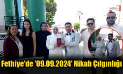 Fethiye'de '09.09.2024' Nikah Çılgınlığı