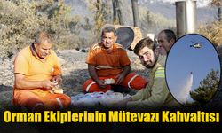 Orman Ekiplerinin Mütevazı Kahvaltısı