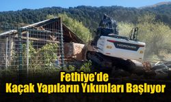 Fethiye’de Kaçak Yapıların Yıkımları Başlıyor