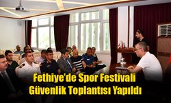 Fethiye’de Spor Festivali Toplantısı Gerçekleştirildi