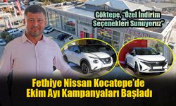 Fethiye Nissan Kocatepe’de Ekim Ayı Kampanyaları Başladı