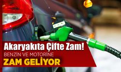 Benzine ve Motorine Zam Geliyor