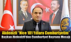 Başkan Akdenizli’den Cumhuriyet Bayramı Mesajı