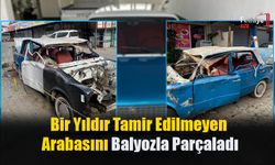 Bir Yıldır Tamir Edilmeyen Arabasını Balyozla Parçaladı