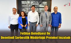 Fethiye Belediyesi İle Denetimli Serbestlik Müdürlüğü Protokol İmzaladı