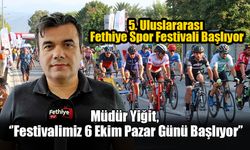 5. Uluslararası Fethiye Spor Festivali Başlıyor