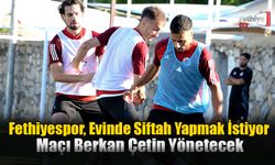 Fethiyespor, Evinde Siftah Yapmak İstiyor