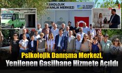 Psikolojik Danışma Merkezi Yenilenen Gasilhane Hizmete Açıldı