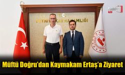 Müftü Doğru’dan Kaymakam Ertaş’a Ziyaret