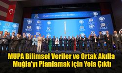 MUPA Bilimsel Veriler ve Ortak Akılla Muğla'yı Planlamak için Yola Çıktı