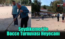 Seydikemer’de Bocce Turnuvası Heyecanı