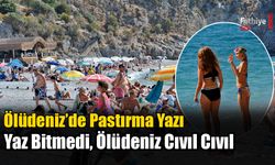 Ölüdeniz’de Pastırma Yazı