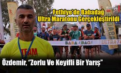 Fethiye'de Babadağ Ultra Maratonu Gerçekleştirildi