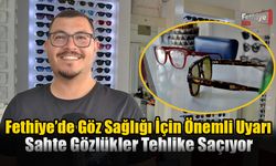 Fethiye’de Göz Sağlığı İçin Önemli Uyarı