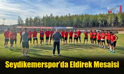 Seydikemerspor’da Eldirek Mesaisi Başladı