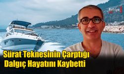 Sürat Teknesinin Çarptığı Dalgıç Hayatını Kaybetti