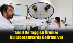 Taklit Ve Tağşişli Ürünler Bu Laboratuvarda Belirleniyor