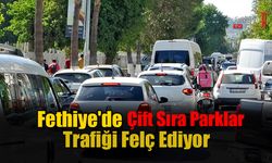 Fethiye'de Çift Sıra Parklar Trafiği Felç Ediyor