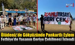 Ölüdeniz’de Gökyüzünde Pankartlı Eylem