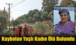 Kaybolan Yaşlı Kadın Ölü Bulundu