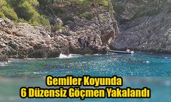 Gemiler Koyunda 6 Düzensiz Göçmen Yakalandı