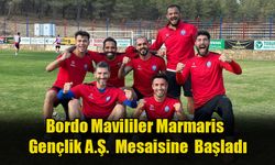 Bordo Mavililer Marmaris  Gençlik A.Ş.  Mesaisine  Başladı