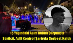 Sürücü, Adli Kontrol Şartıyla Serbest Kaldı