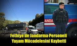 Fethiye'de Jandarma Personeli Yaşam Mücadelesini Kaybetti