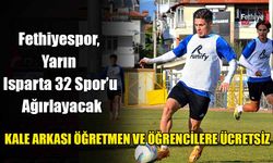 Fethiyespor, Yarın Isparta 32 Spor’u Ağırlayacak