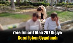 Yere İzmarit Atan 207 Kişiye Cezai İşlem Uygulandı