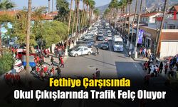 Fethiye Çarşısında Okul Çıkışlarında Trafik Felç Oluyor