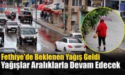 Fethiye'de Beklenen Yağış Geldi