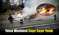 Yolcu Minibüsü Cayır Cayır Yandı