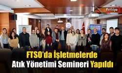 FTSO’da İşletmelerde Atık Yönetimi Semineri Yapıldı