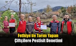 Fethiye’de Tarım Yapan Çiftçilere Pestisit Denetimi