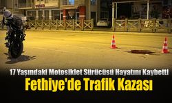 Fethiye'de Trafik Kazası, Motosiklet Sürücüsü Hayatını Kaybetti