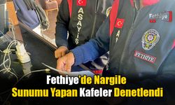 Fethiye’de Nargile Sunumu Yapan Kafeler Denetlendi