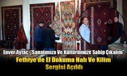 Fethiye’de El Dokuma Halı Ve Kilim Sergisi Açıldı