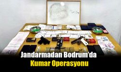 Jandarmadan Bodrum’da Kumar Operasyonu