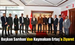 Başkan Sarıhan'dan Kaymakam Ertaş'a Ziyaret